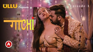 Gaachi Part 1 – S01E01 – 2022 – Desi XXX Web Series – Ullu