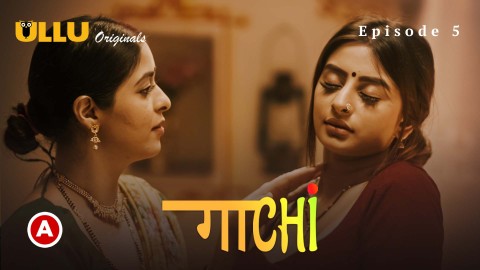 Gaachi Part 2 – S01E02 – 2022 – Desi XXX Web Series – Ullu