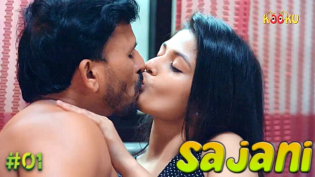 Sajani – S01E01 – 2023 – Hindi XXX Web Series – KooKu