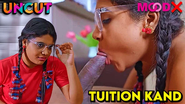 Tution Kand – S01E01 – 2023 – UNCUT Hindi XXX Web Series – MoodX