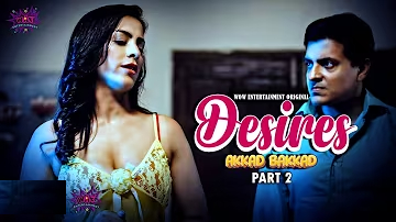 Desire – S01E04 – 2023 – Desi XXX Web Series – WowEntertainment