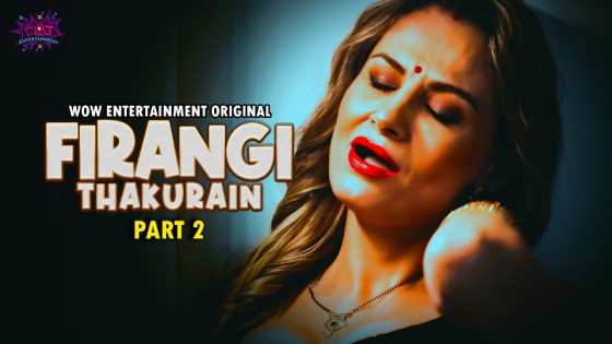 Firangi Thakurain S01e04 2023 Hindi Xxx Web Series Wowentertainment Nangivideo Desi 