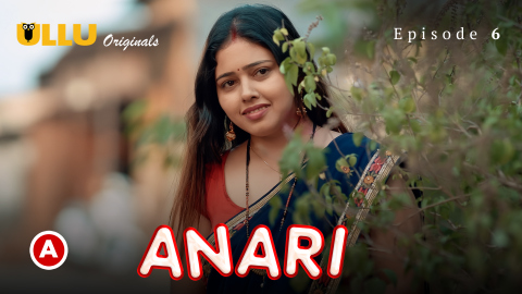 Anari Part 2 – S01E03 – 2023 – Desi XXX Web Series – Ullu