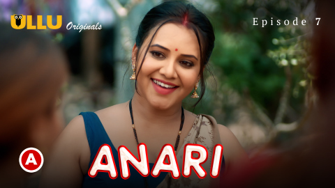 Anari Part 3 – S01E01 – 2023 – Desi XXX Web Series – Ullu
