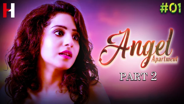 Angel Apartment – S02E01 – 2023 – Desi XXX Web Series – HuntCinema
