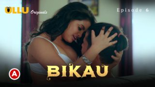 Bikau Part 2 – S01E02 – 2023 – Desi XXX Web Series – Ullu