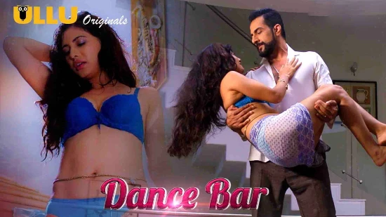 Dance Bar – 2019 – Desi XXX Web Series – UllU