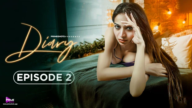 Diary – S01E02 – 2023 – Desi XXX Web Series – PrimeShots