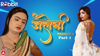 Jalebi – S04E02 – 2023 – Desi XXX Web Series – RabbitMovies
