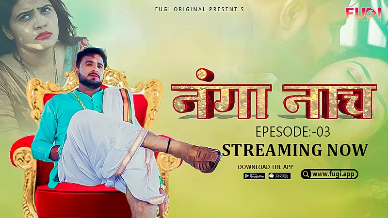 Nanga Nach – S01E03 – 2023 – UNCUT Desi XXX Web Series – Fugi