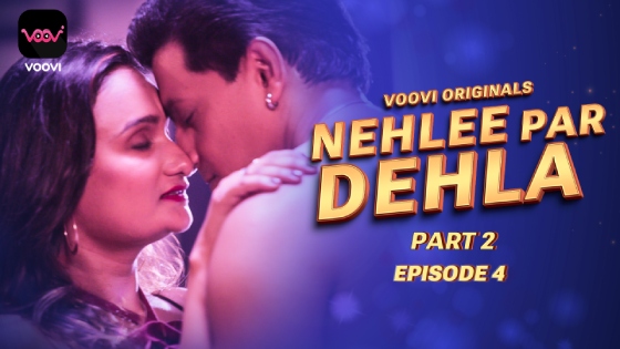 Nehlee Par Dehla – S01E04 – 2023 – Desi XXX Web Series – Voovi