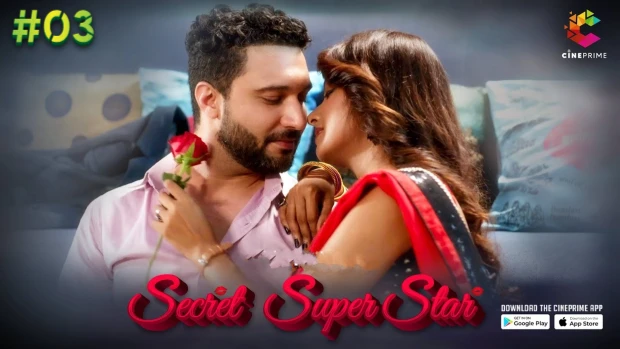 Secret Superstar – S01E03 – 2023 – Desi XXX Web Series – CinePrime