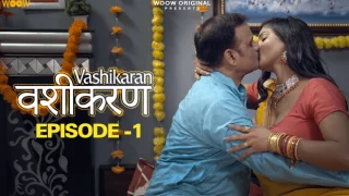 Vashikaran – S01E01 – 2023 – Desi XXX Web Series – WOOW