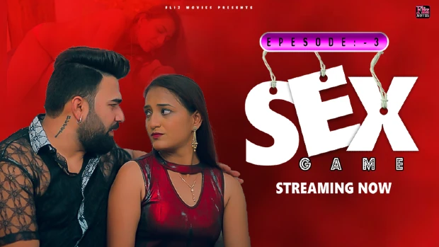 Sex Game – S01E03 – 2023 – Desi XXX Web Series – FlizMovies