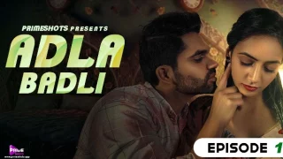Adla Badli – S01E01 – 2023 – Desi XXX Web Series – PrimeShots