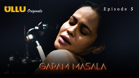 Garam Masala Part 2 – S01E01 -2023 – Desi XXX Web Series – Ullu