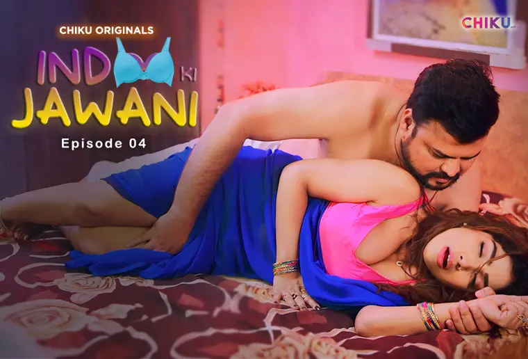 Indoo Ki Jawani – S01E04 – 2023 – Desi XXX Web Series – ChikuApp