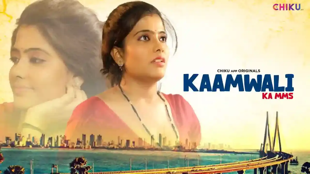 Kaamwali – 2023 – Desi XXX Short Film – ChikuApp
