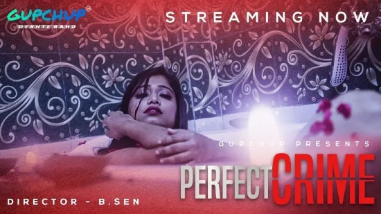 Perfect Crime – S01E01 – 2020 – Desi XXX Web Series – GupChup
