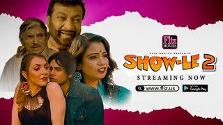 Show Le – S01E02 – 2023 – Desi Uncut XXX Web Series – FilzMovies