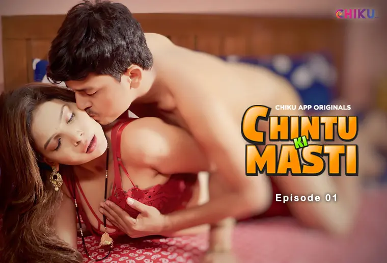 Chintu Ki Masti – S01E01 – 2023 – Desi XXX Web Series – ChikuApp