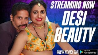 Desi Beauty – 2023 – Desi Uncut XXX Web Series – NeonX