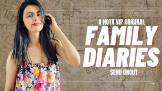 Family Diaries – 2023 – Desi Uncut XXX Short Film – HotX