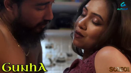 Gunha – S01E01 – 2022 – Desi XXX Web Series – Gupchup