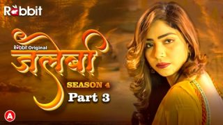 Jalebi – S04E05 – 2023 – Desi XXX Web Series – RabbitMovies