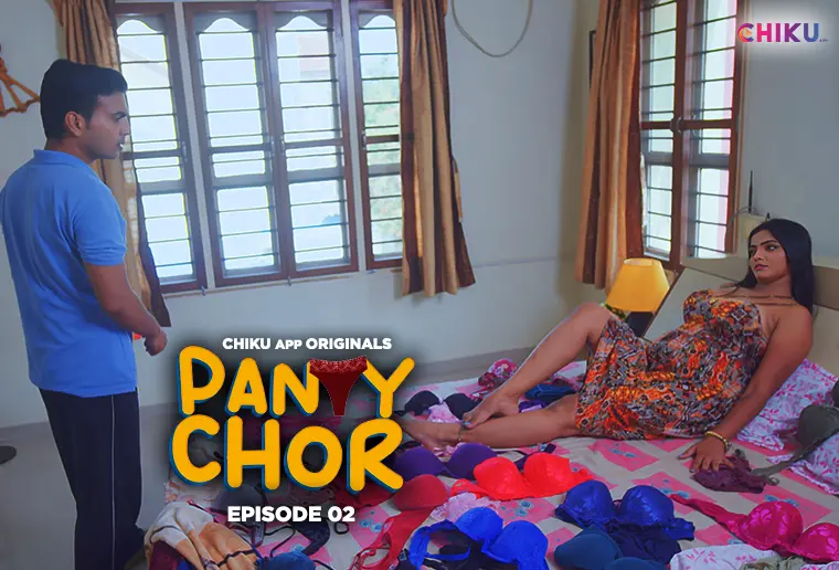 Panty Chor – S01E02 – 2023 – Desi XXX Web Series – ChikuApp
