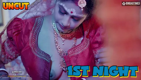 1st Night – 2023 – Desi Uncut XXX Short Film – BindasTimes
