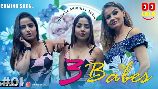 Three Babes – S01E01 – 2023 – Desi XXX Web Series – Oolala