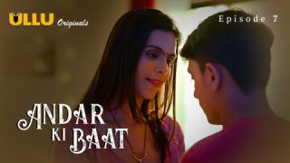 Andar Ki Baat Part 2 – S01E02 – 2023 – Desi XXX Web Series – Ullu