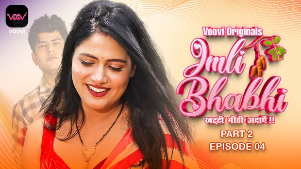 Imli Bhabhi – S01E04 – 2023 – Desi XXX Web Series – Voovi