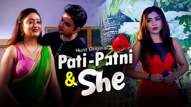 Pati Patni & She – S01E02 – 2023 – Desi XXX Web Series – HuntCinema