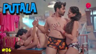 Putala – S01E06 – 2023 – Desi XXX Web Series – PrimePlay