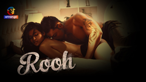 Rooh – S01E01 – 2023 – Desi XXX Web Series – Atranjii