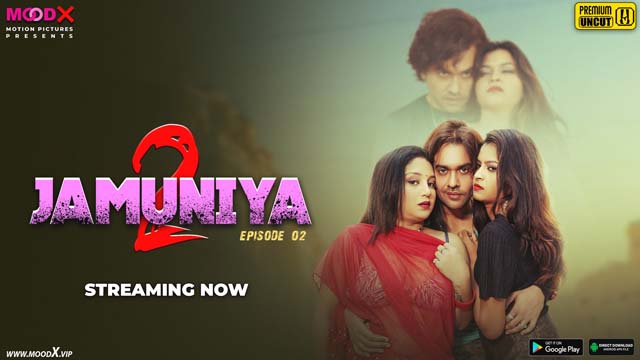 Jamuniya – S02E02 – 2023 – Desi XXX Web Series – MoodX