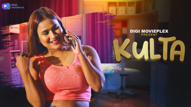 Kulta – S01E04 – 2023 – Desi XXX Web Series – DigiMoviePlex