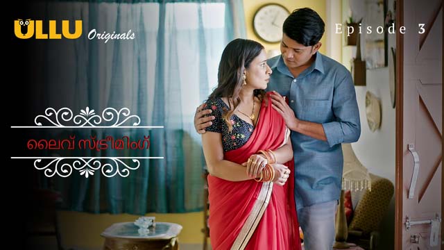 Live Streaming – S01E03 – 2023 – Malayalam Adult Web Series – Ullu