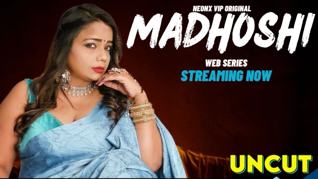 Madhoshi – 2023 – Desi Uncut XXX Short Film – NeonX