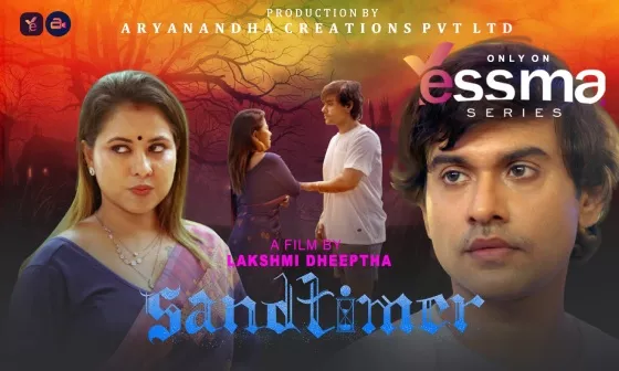 Sand Timer – S01E01 – 2023 – Malayalam XXX Web Series – Yessma