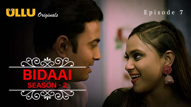 Bidaai Part 2 – S02E07 – 2023 – Desi XXX Web Series – Ullu