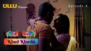 Desi Kisse – Khud Khushi – Part 2 – S01E01 – 2023 – Desi XXX Web Series – Ullu