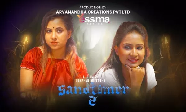 Sand Timer – S01E02 – 2023 – Malayalam XXX Web Series – Yessma