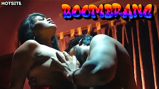 Boomerang – 2024 – Desi XXX Short Film – HotSite