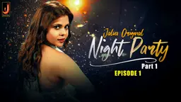 Night Party – S01E01 – 2024 – Desi XXX Web Series – Jalva