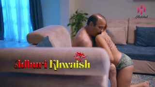 Adhuri Khwaish – S01E04 – 2024 – Desi XXX Web Series – HulChul