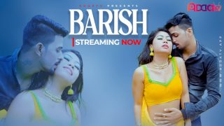 Barish – 2024 – Desi Uncut XXX Short Film – AddaTv