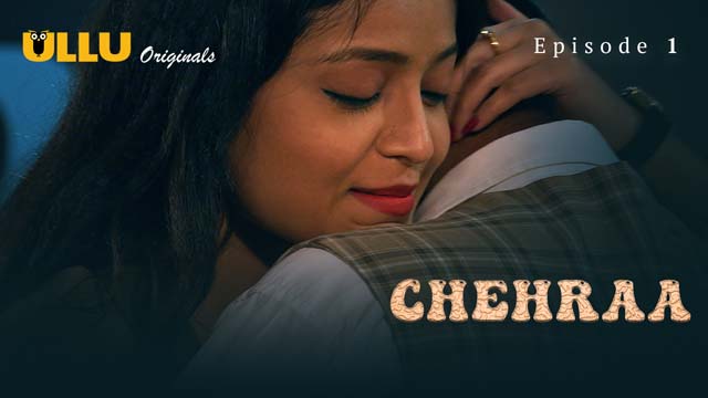Chehraa – Part 1 – S01E01 – 2024 – Desi XXX Web Series – Ullu